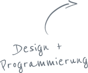 Design & Programmierung